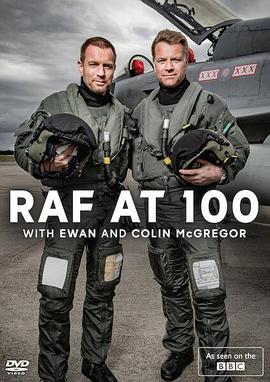 百年皇家空军.伊万与科林·麦格雷戈 RAF at 100 with Ewan and Colin <span style='color:red'>McGregor</span>