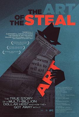 窃<span style='color:red'>取</span>艺术 The Art of the Steal