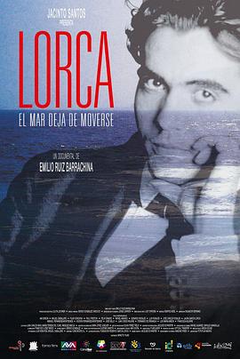 洛尔卡，大海静止 Lorca, el mar deja de moverse