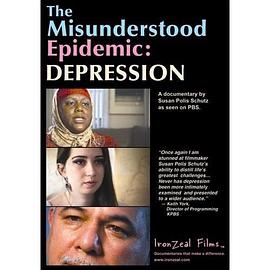 被误解的抑郁症 The Misunderstood Epidemic: Depression
