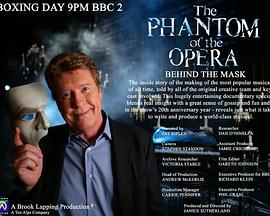 剧院魅影：面具之下 Behind the Mask: The Story of 'The Phantom of the Opera'
