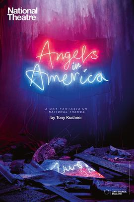 天使在美国第一部：千禧年降临 National Theatre Live: Angels in America Part One: Millennium Approaches