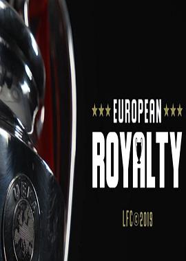 王朝再兴：<span style='color:red'>利</span>物浦<span style='color:red'>欧</span>冠纪录片2019 European Royalty
