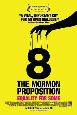 8号提案 8: The Mormon <span style='color:red'>Proposition</span>