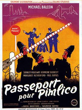 通往皮姆利科的<span style='color:red'>护</span><span style='color:red'>照</span> Passport to Pimlico