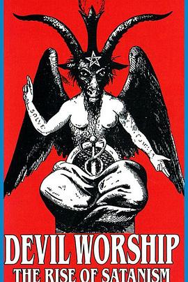 <span style='color:red'>魔</span><span style='color:red'>鬼</span>崇拜：撒旦教<span style='color:red'>的</span>兴起 Devil Worship: The Rise of Satanism