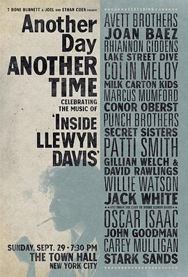 <span style='color:red'>另一天</span>，另一时：《醉乡民谣》原声音乐演唱会 Another Day, Another Time: Celebrating the Music of Inside Llewyn Davis