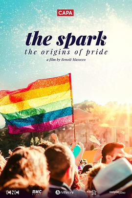 <span style='color:red'>星星之火</span>：一部LGBT+的斗争史 L'étincelle: Une histoire des luttes LGBT+