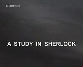 时光<span style='color:red'>荏苒</span>:歇洛克研究 A Study in Sherlock