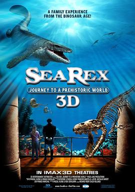 <span style='color:red'>雷克斯</span>海3D：史前世界 Sea Rex 3D: Journey to a Prehistoric World