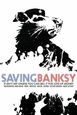 拯救<span style='color:red'>班克斯</span> Saving Banksy