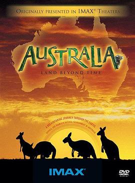 澳洲奇趣之旅 Australia: Land Beyond Time