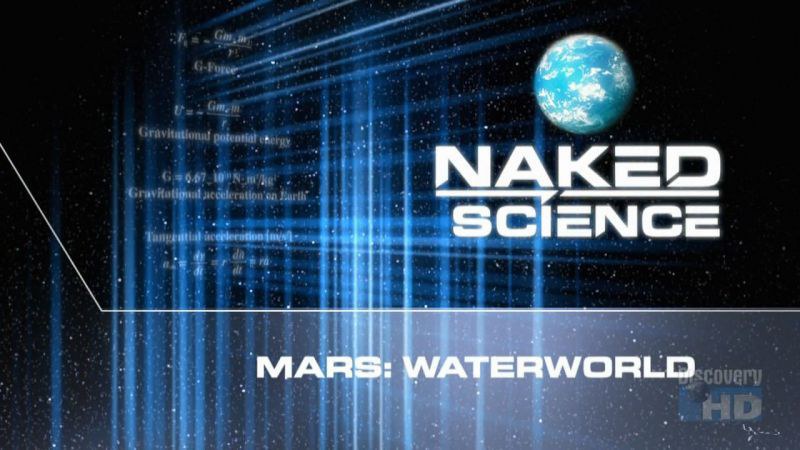 探索频道：火星-水之世界 《探索频道：火星-水之世界》(Discovery:Mars Waterworld)