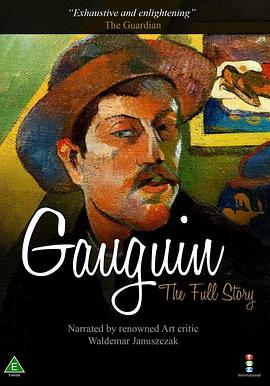 <span style='color:red'>高更</span>全传 Gauguin: The Full Story