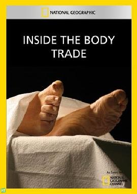 国家地理<span style='color:red'>探索者</span>：器官交易 National Geographic Explorer: Inside the Body Trade