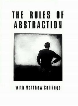 抽象艺术之道 The Rules of Abstraction with Matthew Collings