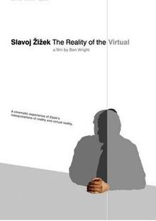 <span style='color:red'>虚</span><span style='color:red'>实</span>游戏：齐泽克反转再反转 Slavoj Zizek: The Reality of the Virtual