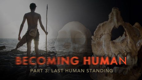 人类进化3：脱颖<span style='color:red'>而出</span> Becoming Human: Last Human Standing