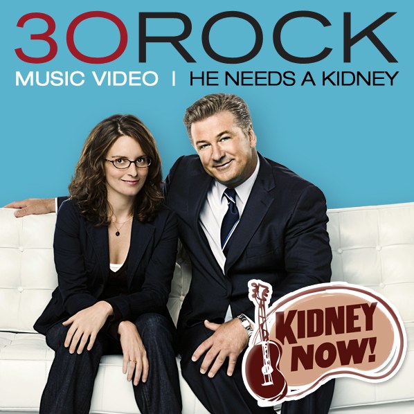 30 Rock Kidney Now