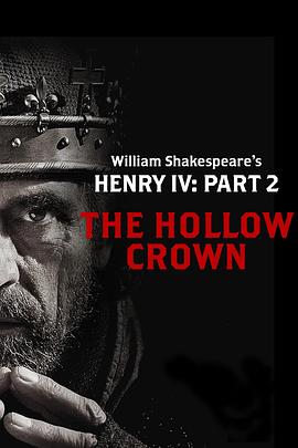 亨利四世：第二部分 Henry IV, Part 2