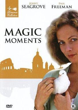 魔法时刻 Magic Moments