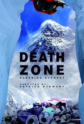 珠峰清道夫 Death Zone: <span style='color:red'>Cleaning</span> Mount Everest