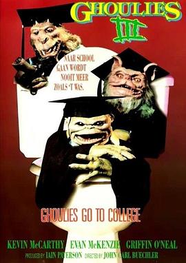 <span style='color:red'>马桶</span>妖怪3 Ghoulies III: Ghoulies Go to College
