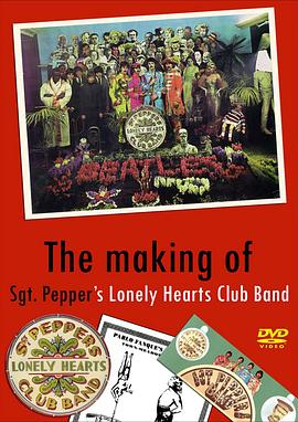 《佩珀军士》的制作 The Making of Sgt. Pepper