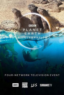 地球脉动：生命礼赞 Planet Earth: A Celebration