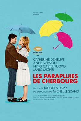 瑟堡的雨<span style='color:red'>伞</span> Les parapluies de Cherbourg