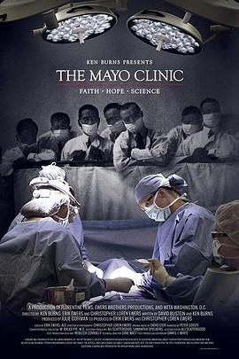 梅奥诊所：信仰、希望与科学 The Mayo Clinic, Faith, Hope and Science