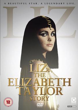 伊丽莎白·泰勒传 Liz: The Elizabeth Taylor Story