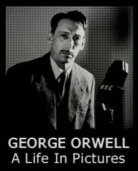 乔治·奥威尔：影像人生 George <span style='color:red'>Orwell</span>: A Life in Pictures