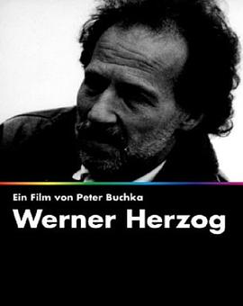 直到结束……然后继续：电影人维尔纳·赫尔佐格的迷人世界 Bis ans Ende... und dann noch weiter. Die ekstatische Welt des Filmemachers Werner Herzog