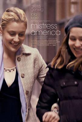<span style='color:red'>美</span><span style='color:red'>国</span>情<span style='color:red'>人</span> Mistress America
