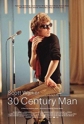 斯科特·沃克传 <span style='color:red'>Scott</span> Walker: 30 Century Man