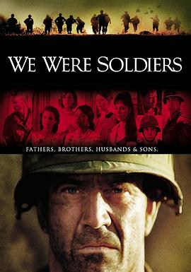 <span style='color:red'>我</span><span style='color:red'>们</span><span style='color:red'>曾</span><span style='color:red'>是</span>战士 We Were Soldiers