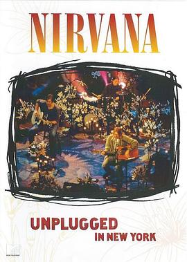涅槃纽约不插电演唱会 Nirvana: <span style='color:red'>Unplugged</span> In New York