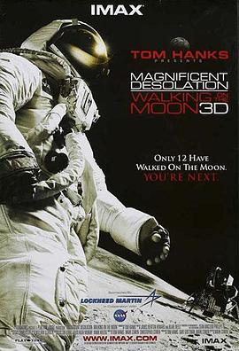伟大的荒凉 Magnificent Desolation: Walking on the Moon 3D