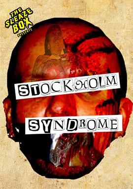 斯德哥尔摩综合症 Stockholm Syndrome