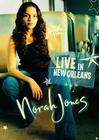 诺拉·琼斯新奥尔良现场 Norah Jones: Live in New Orleans