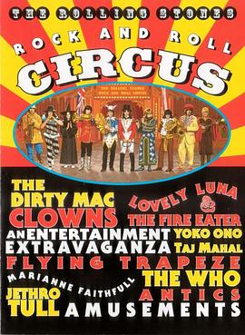 <span style='color:red'>滚石乐队</span> 摇滚马戏团 The Rolling Stones Rock and Roll Circus