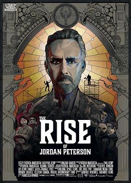 乔丹·彼得森的崛起 The Rise of <span style='color:red'>Jordan</span> Peterson