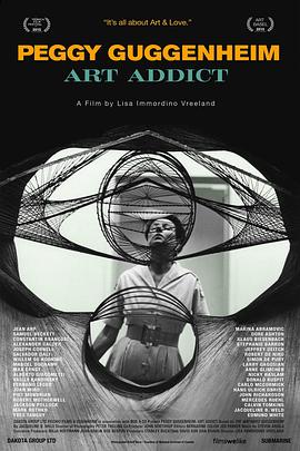 佩姬·古根海姆：艺术之瘾 Peggy Guggenheim: Art Addict