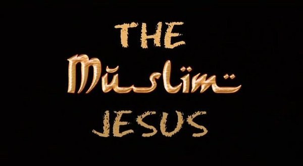 穆斯林的耶稣 Muslim Jesus