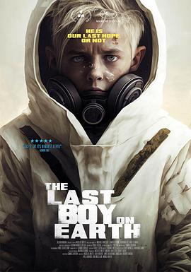 地球上最后一个男孩 The Last Boy on Earth