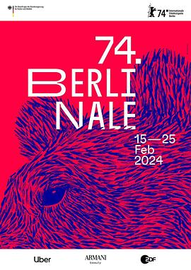<span style='color:red'>第</span>74<span style='color:red'>届</span><span style='color:red'>柏</span><span style='color:red'>林</span><span style='color:red'>国</span><span style='color:red'>际</span><span style='color:red'>电</span><span style='color:red'>影</span><span style='color:red'>节</span><span style='color:red'>颁</span><span style='color:red'>奖</span><span style='color:red'>典</span><span style='color:red'>礼</span> <span style='color:red'>The</span> 74th <span style='color:red'>Berlin</span> <span style='color:red'>International</span> <span style='color:red'>Film</span> <span style='color:red'>Festival</span>